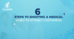 Videographer captures doctor explaining treatment—6 steps to shooting a medical video to attract customers
