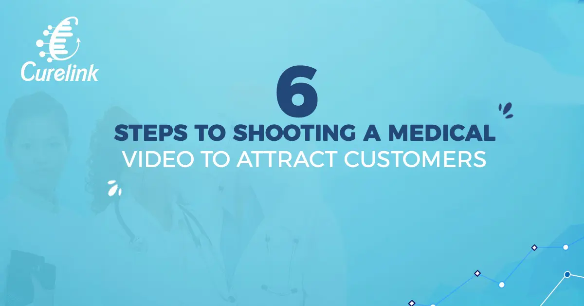 Videographer captures doctor explaining treatment—6 steps to shooting a medical video to attract customers